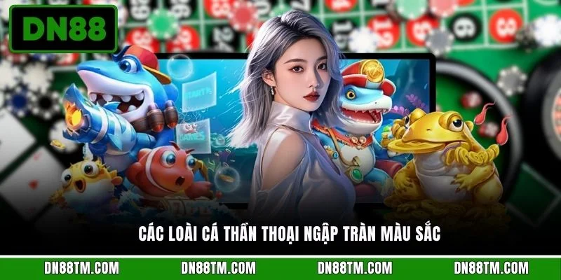 Các loài cá thần thoại ngập tràn màu sắc