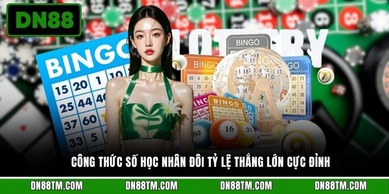 Công thức số học nhân đôi tỷ lệ thắng lớn cực đỉnh 