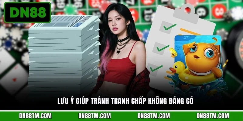 Lưu ý giúp tránh tranh chấp không đáng có