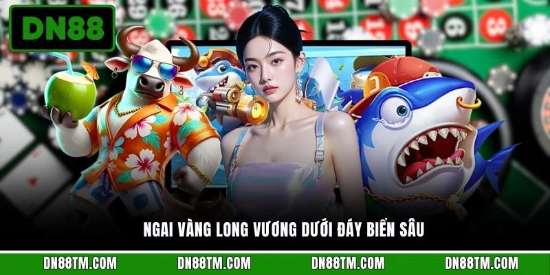 Ngai vàng Long Vương dưới đáy biển sâu