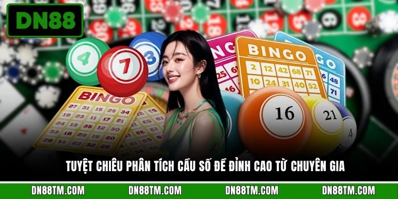 Tuyệt chiêu phân tích cầu số đề đỉnh cao từ chuyên gia